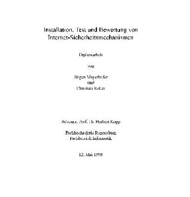 خرید و دانلود نسخه کامل کتاب Installation, Test und Bewertung von Internet-Sicherheitsmechanismen