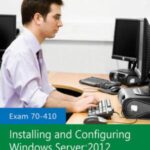 خرید و دانلود نسخه کامل کتاب Installing and Configuring Windows Server 2012 Exam 70-410: Lab Manual