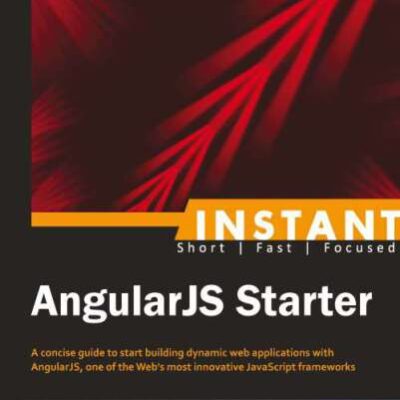 خرید و دانلود نسخه کامل کتاب Instant AngularJS Starter
