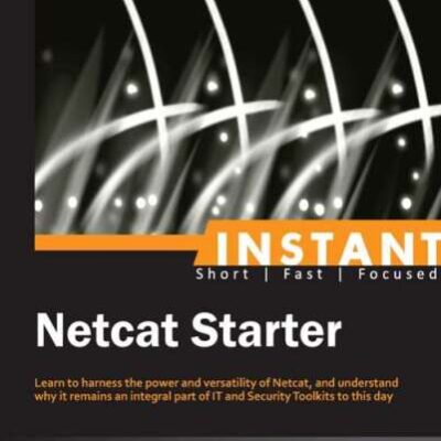 خرید و دانلود نسخه کامل کتاب Instant Netcat Starter
