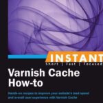 خرید و دانلود نسخه کامل کتاب Instant Varnish Cache How-to