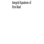 خرید و دانلود نسخه کامل کتاب Integral equations of first kind