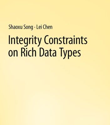 خرید و دانلود نسخه کامل کتاب Integrity Constraints on Rich Data Types