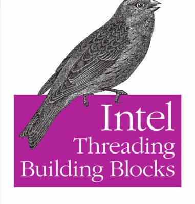 خرید و دانلود نسخه کامل کتاب Intel Threading Building Blocks: Outfitting C++ for Multi-core Processor Parallelism