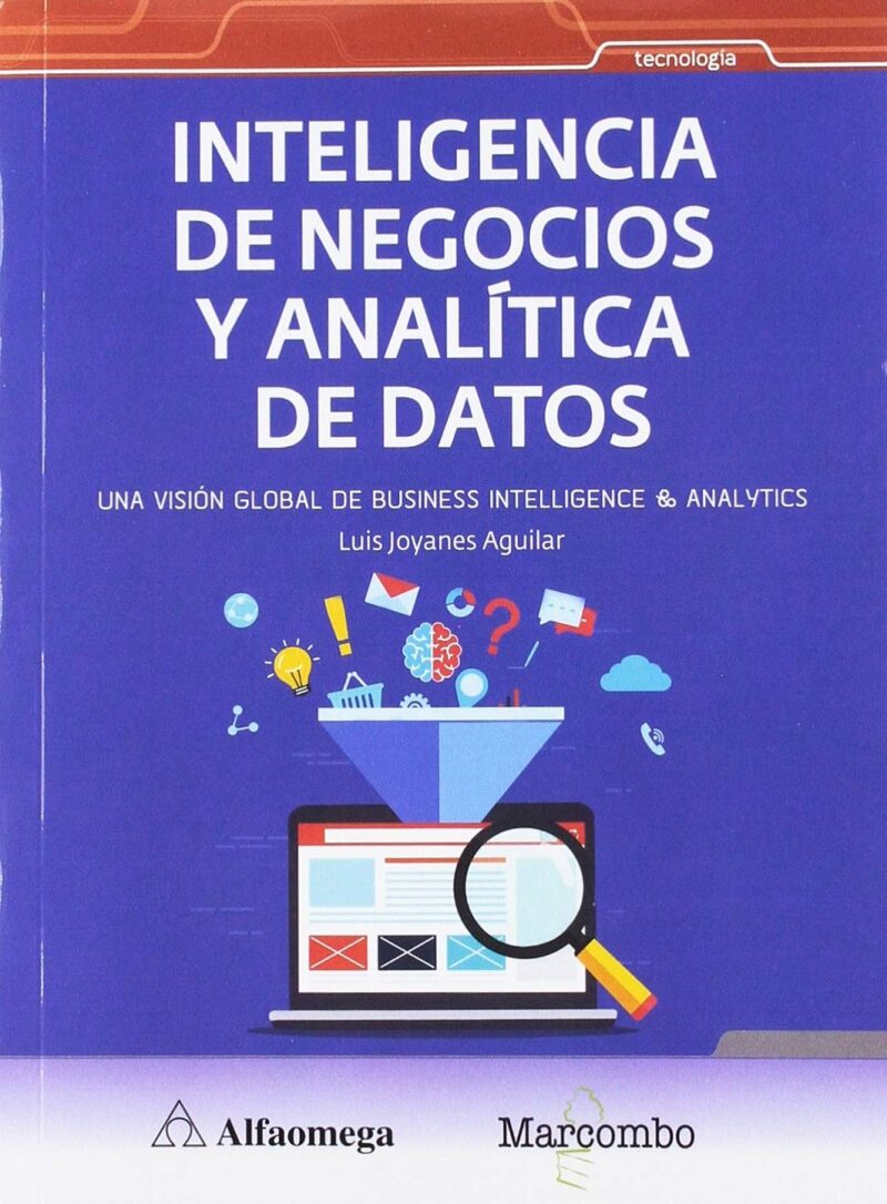 خرید و دانلود نسخه کامل کتاب Inteligencia de negocios y analítica de datos una vision global de business intelligence & analytics_6866df1d97203.jpeg خرید و دانلود نسخه کامل کتاب Inteligencia de negocios y analítica de datos una vision global de business intelligence & analytics