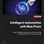 خرید و دانلود نسخه کامل کتاب Intelligent Automation with Blue Prism