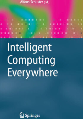 خرید و دانلود نسخه کامل کتاب Intelligent Computing Everywhere