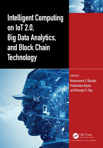 خرید و دانلود نسخه کامل کتاب Intelligent Computing on IoT 2.0, Big Data Analytics, and Block Chain Technology_686a5f1c94091.jpeg خرید و دانلود نسخه کامل کتاب Intelligent Computing on IoT 2.0, Big Data Analytics, and Block Chain Technology
