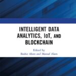 خرید و دانلود نسخه کامل کتاب Intelligent Data Analytics IoT and Blockchain