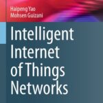 خرید و دانلود نسخه کامل کتاب Intelligent Internet of Things Networks