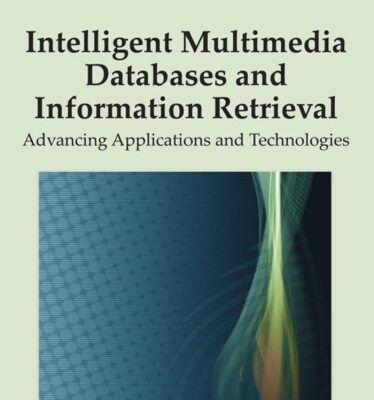 خرید و دانلود نسخه کامل کتاب Intelligent multimedia databases and information retrieval: advancing applications and technologies