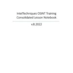 خرید و دانلود نسخه کامل کتاب IntelTechniques OSINT Training Consolidated Lesson Notebook Version 8.2022