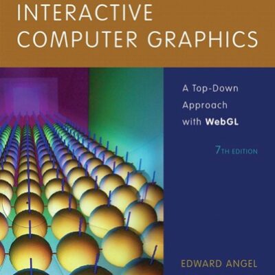 خرید و دانلود نسخه کامل کتاب Interactive Computer Graphics. A Top-Down Approach with WebGL