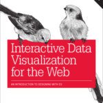 خرید و دانلود نسخه کامل کتاب Interactive Data Visualization for the Web: An Introduction to Designing with D3