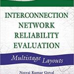 خرید و دانلود نسخه کامل کتاب Interconnection Network Reliability Evaluation: Multistage Layouts