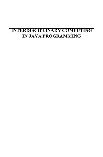 خرید و دانلود نسخه کامل کتاب Interdisciplinary Computing in Java Programming_687953593c489.jpeg خرید و دانلود نسخه کامل کتاب Interdisciplinary Computing in Java Programming