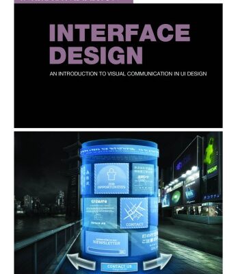 خرید و دانلود نسخه کامل کتاب Interface Design. An introduction to visual communication in UI design