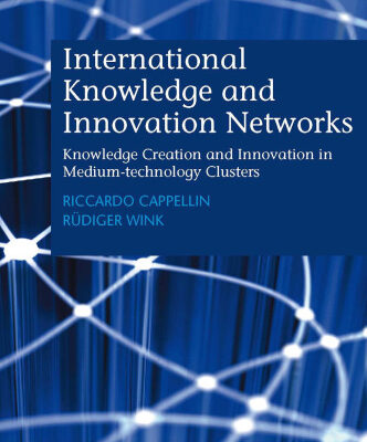 خرید و دانلود نسخه کامل کتاب International Knowledge and Innovation Networks: Knowledge Creation and Innovation in Medium-Technology Clusters (New Horizons in Regional Science)