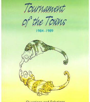 خرید و دانلود نسخه کامل کتاب International Mathematics Tournament of Towns: 1984-1989