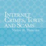 خرید و دانلود نسخه کامل کتاب Internet Crimes, Torts and Scams: Investigation and Remedies