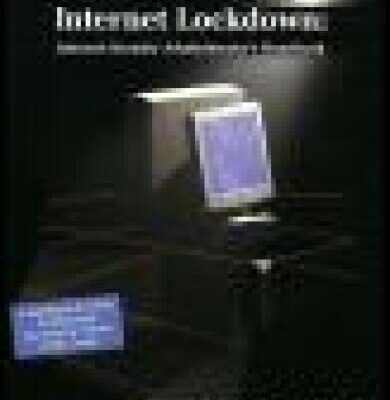 خرید و دانلود نسخه کامل کتاب Internet Lockdown: Internet Security Administrator’s Handbook