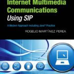 خرید و دانلود نسخه کامل کتاب Internet multimedia communications using SIP: a modern approach including Java® practice