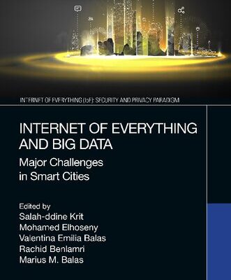 خرید و دانلود نسخه کامل کتاب Internet of Everything and Big Data: Major Challenges in Smart Cities