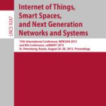 خرید و دانلود نسخه کامل کتاب Internet of Things, Smart Spaces, and Next Generation Networks and Systems: 15th International Conference, NEW2AN 2015, and 8th Conference, ruSMART 2015, St. Petersburg, Russia, August 26-28, 2015, Proceedings