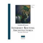 خرید و دانلود نسخه کامل کتاب Internet Routing Architectures. Definitive BGP Resource
