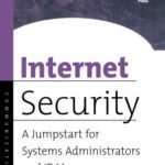 خرید و دانلود نسخه کامل کتاب Internet Security: A Jumpstart for Systems Administrators and IT Managers