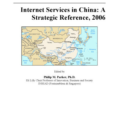 خرید و دانلود نسخه کامل کتاب Internet Services in China: A Strategic Reference, 2006