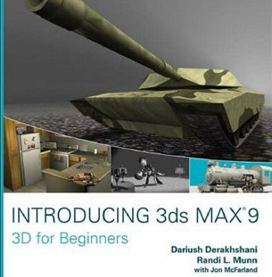 خرید و دانلود نسخه کامل کتاب Introducing 3ds Max 9: 3D for beginners