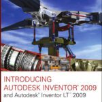 خرید و دانلود نسخه کامل کتاب Introducing Autodesk Inventor 2009 and Autodesk Inventor LT 2009
