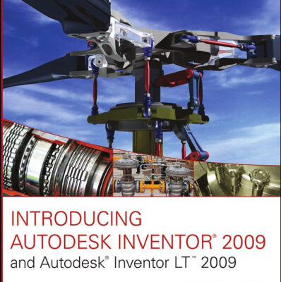 خرید و دانلود نسخه کامل کتاب Introducing Autodesk Inventor 2009 and Autodesk Inventor LT 2009
