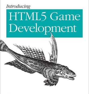 خرید و دانلود نسخه کامل کتاب Introducing HTML5 Game Development