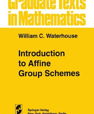 خرید و دانلود نسخه کامل کتاب Introduction to Affine Group Schemes