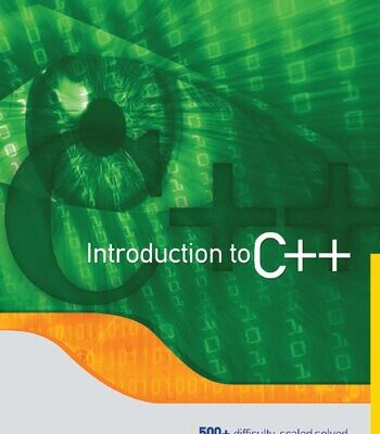 خرید و دانلود نسخه کامل کتاب Introduction to C++ : 500+ Difficulty-Scaled Solved Programming Exercises.