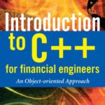 خرید و دانلود نسخه کامل کتاب Introduction to C++ for Financial Engineers with CD: An Object-Oriented Approach