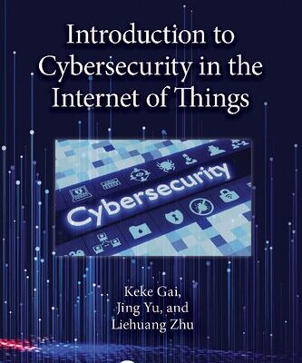 خرید و دانلود نسخه کامل کتاب Introduction to Cybersecurity in the Internet of Things