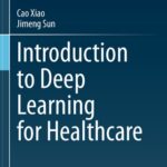 خرید و دانلود نسخه کامل کتاب Introduction to Deep Learning for Healthcare