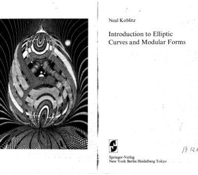 خرید و دانلود نسخه کامل کتاب Introduction to Elliptic Curves and Modular Forms (Graduate Texts in Mathematics)