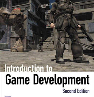 خرید و دانلود نسخه کامل کتاب Introduction to Game Development, Second Edition