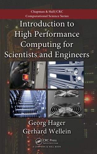 خرید و دانلود نسخه کامل کتاب Introduction to High Performance Computing for Scientists and Engineers (Chapman & Hall CRC Computational Science)_6865780ad9c84.jpeg خرید و دانلود نسخه کامل کتاب Introduction to High Performance Computing for Scientists and Engineers (Chapman & Hall CRC Computational Science)