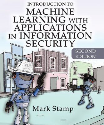 خرید و دانلود نسخه کامل کتاب Introduction to Machine Learning with Applications in Information Security