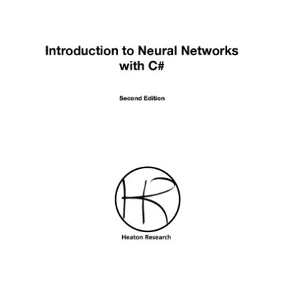 خرید و دانلود نسخه کامل کتاب Introduction to Neural Networks for C#, 2nd Edition