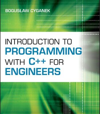خرید و دانلود نسخه کامل کتاب Introduction to Programming with C++ for Engineers (true pdf).