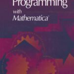 خرید و دانلود نسخه کامل کتاب Introduction to Programming with Mathematica®: Includes diskette