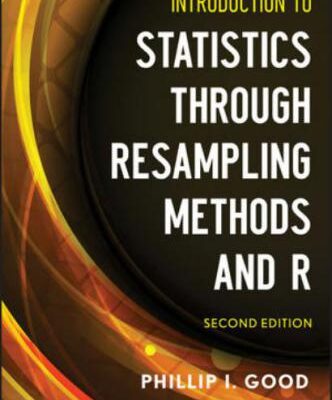 خرید و دانلود نسخه کامل کتاب Introduction to Statistics Through Resampling Methods and R