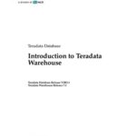 خرید و دانلود نسخه کامل کتاب Introduction to Teradata Warehouse. Teradata Database Release V2R5.1 Teradata Warehouse Release 7.1