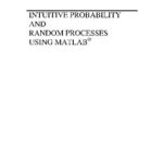 خرید و دانلود نسخه کامل کتاب Intuitive Probability and Random Processes using MATLAB